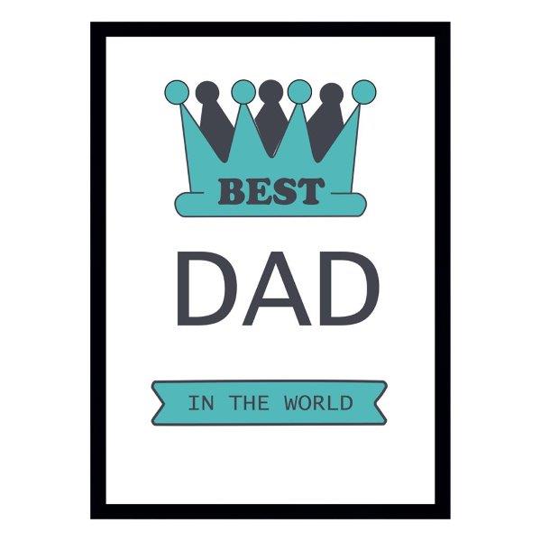 Quadro Best Dad In The World, Medida De 31X47 Com Moldura Preta 2Cm E Vidro De Acrílico