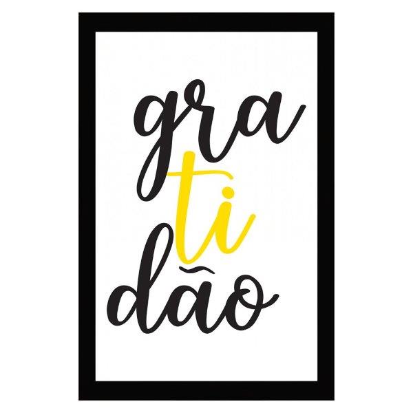 Quadro Gratidão com medida de 31x47, moldura Preta 2cm com vidro acetato